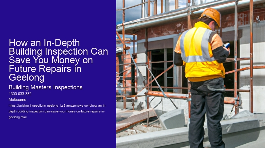 How an In-Depth Building Inspection Can Save You Money on Future Repairs in Geelong 