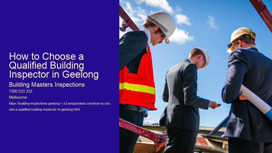 How to Choose a Qualified Building Inspector in Geelong