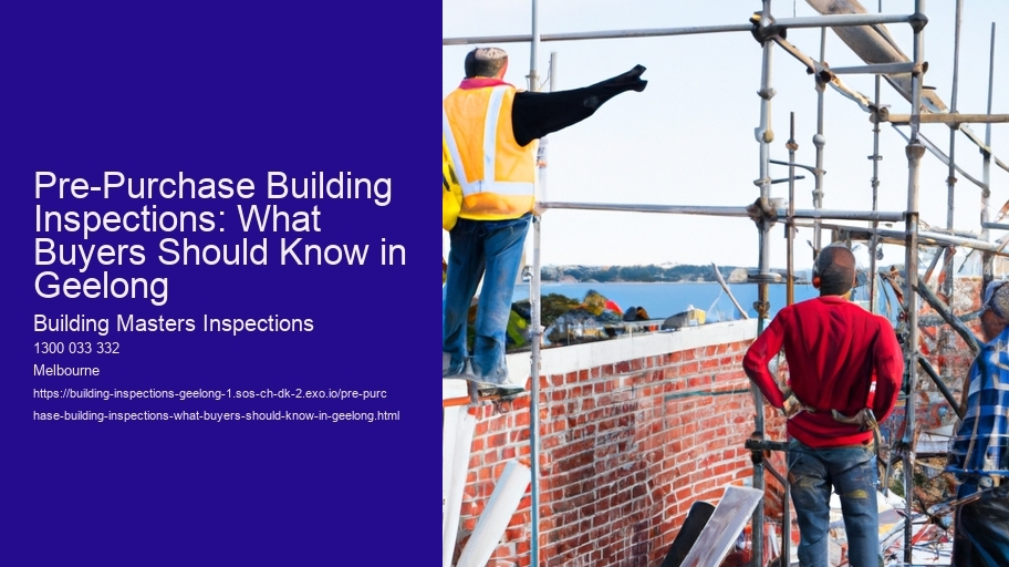 Pre-Purchase Building Inspections: What Buyers Should Know in Geelong