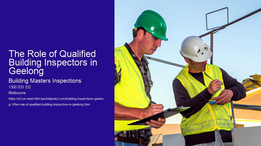 The Role of Qualified Building Inspectors in Geelong